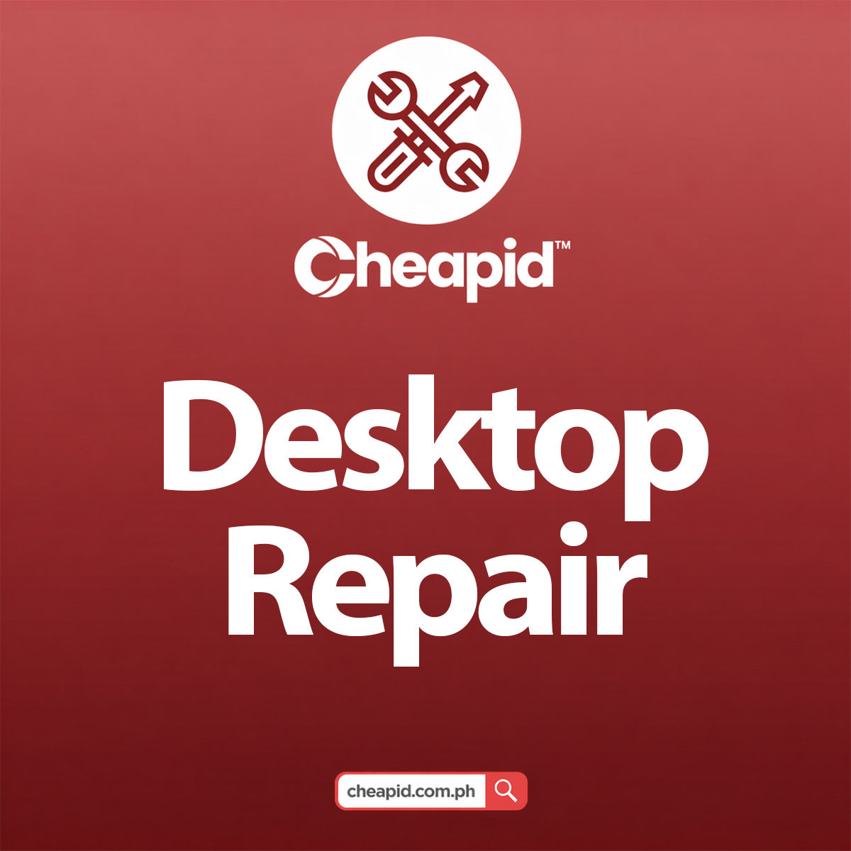 Desktop Repair